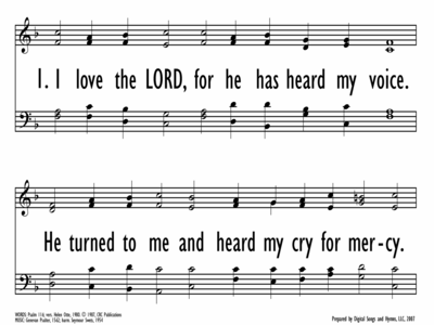 I LOVE THE LORD, FOR HE HAS HEARD MY VOICE-ppt