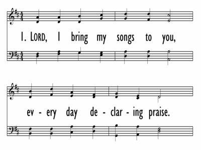 LORD, I BRING MY SONGS TO YOU-ppt