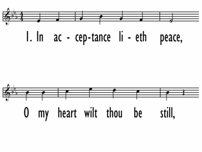 IN ACCEPTANCE LIETH PEACE - Lead Line-ppt