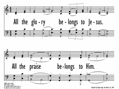 ALL THE GLORY BELONGS TO JESUS - Chorus-ppt