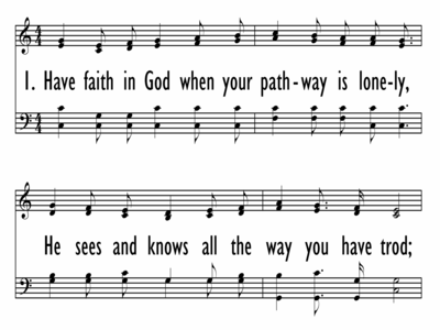 HAVE FAITH IN GOD | Digital Songs & Hymns