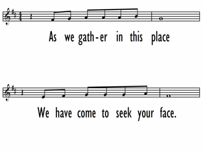 AS WE GATHER IN THIS PLACE - Lead Line-ppt