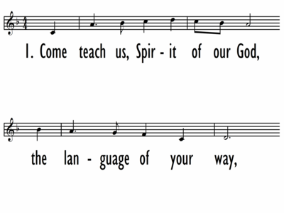 COME, TEACH US SPIRIT OF OUR GOD - Lead Line-ppt