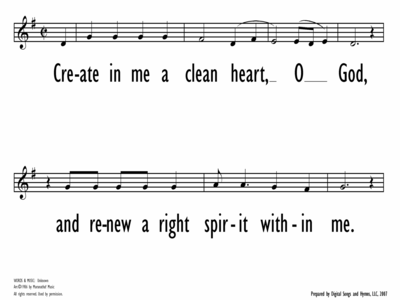 CREATE IN ME A CLEAN HEART - Lead Line-ppt