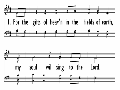 HARVEST HYMN (FOR THE GIFTS OF HEAVEN)-ppt