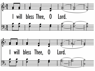 I WILL BLESS THEE, O LORD-ppt