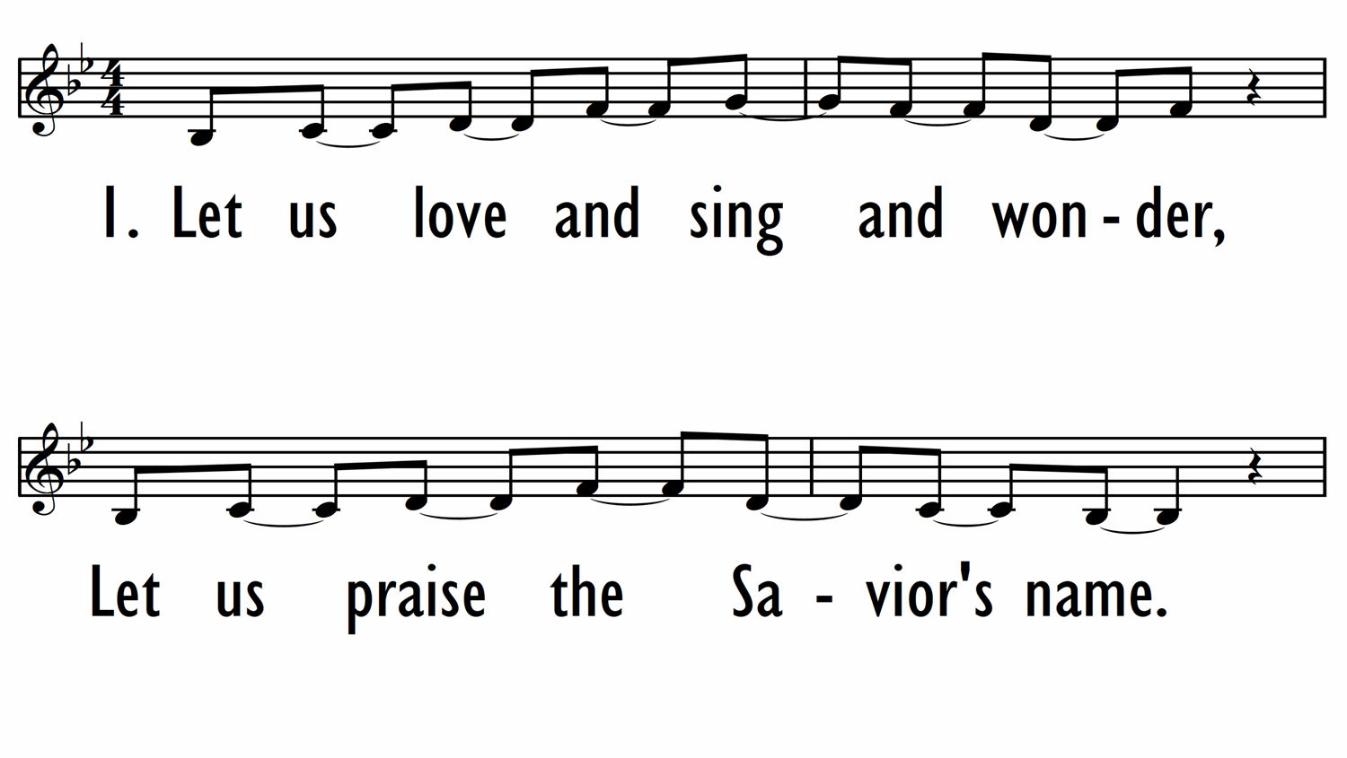 LET US LOVE AND SING AND WONDER - Lead LIne-ppt