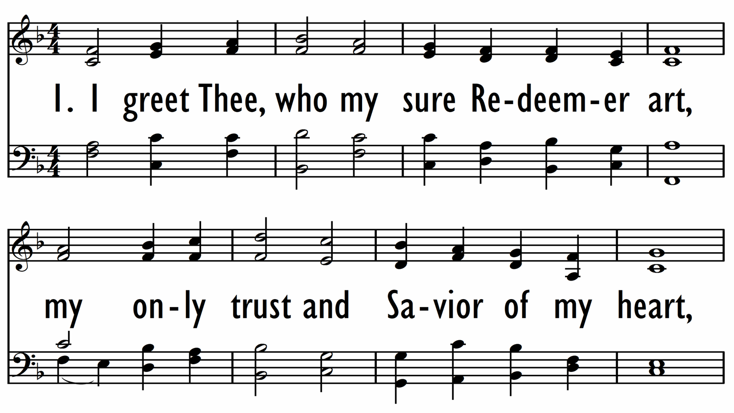 I GREET THEE, WHO MY SURE REDEEMER ART-ppt