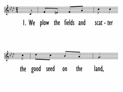 WE PLOW THE FIELDS AND SCATTER - Lead Line (English only)-ppt