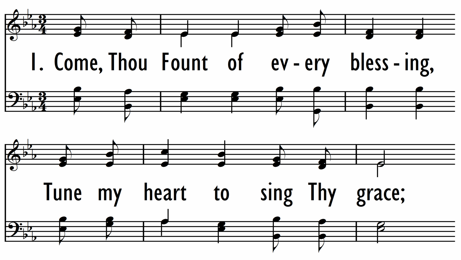 COME, THOU FOUNT OF EVERY BLESSING-ppt