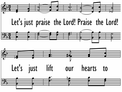 LET'S JUST PRAISE THE LORD - Chorus only - Larger font-ppt