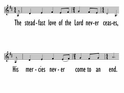 THE STEADFAST LOVE OF THE LORD - Chorus Only - Lead Line-ppt