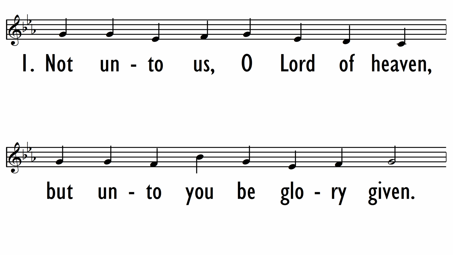 NOT UNTO US, O LORD OF HEAVEN - Lead Line-ppt