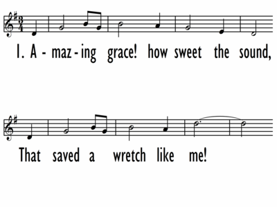 AMAZING GRACE, HOW SWEET THE SOUND - Lead Line-ppt