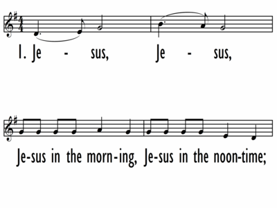 JESUS, JESUS, JESUS IN THE MORNING - Lead Line-ppt
