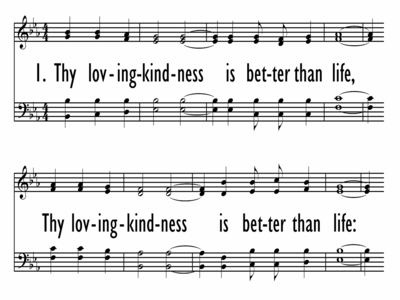 THY LOVING KINDNESS IS BETTER THAN LIFE-ppt
