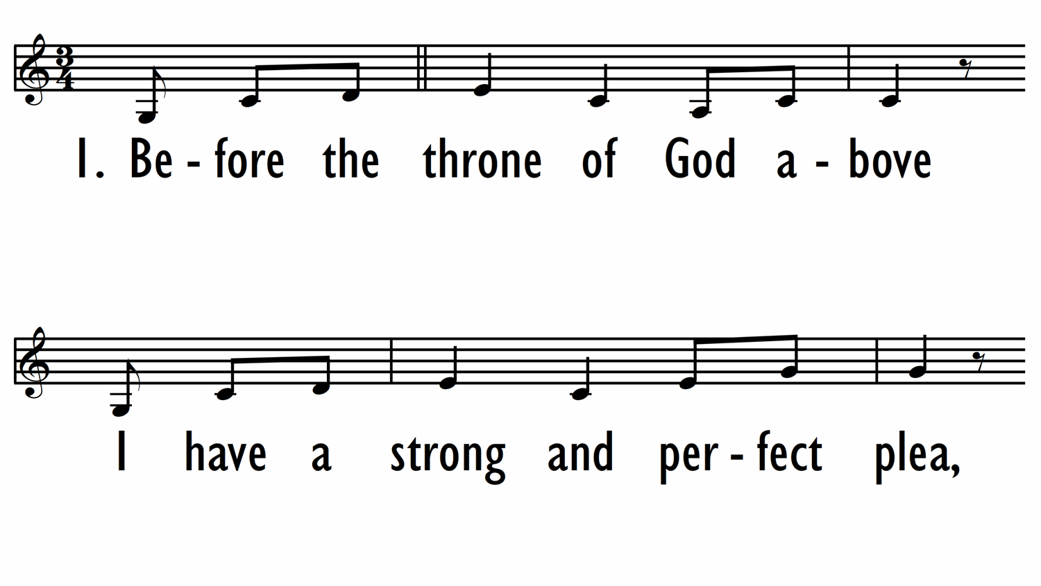 BEFORE THE THRONE OF GOD ABOVE - Lead Line - Includes chorus-ppt