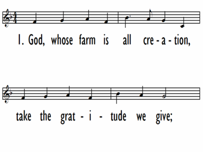 GOD, WHOSE FARM IS ALL CREATION - Lead Line-ppt
