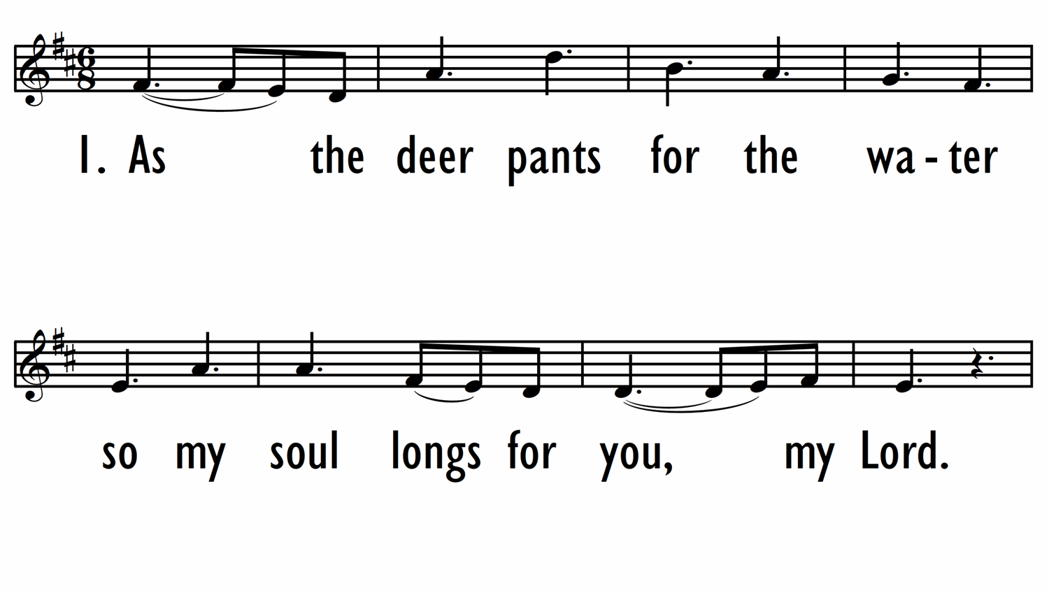AS THE DEER PANTS FOR THE WATER - Lead Line-ppt