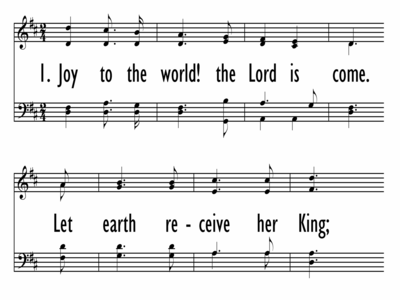 JOY TO THE WORLD! THE LORD IS COME-ppt