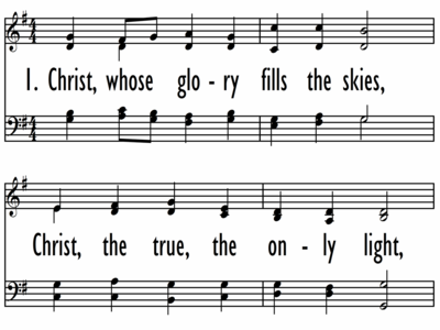 CHRIST, WHOSE GLORY FILLS THE SKIES-ppt