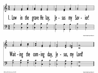 LOW IN THE GRAVE HE LAY | Digital Songs & Hymns