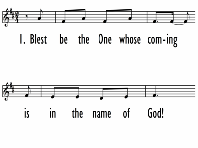 BLEST BE THE ONE WHOSE COMING - Lead Line-ppt