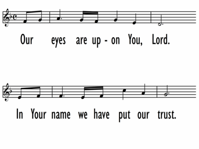 OUR EYES ARE UPON YOU, LORD - Lead Line-ppt