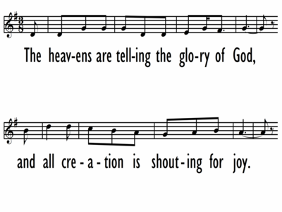 Canticle of the Sun (The heavens are telling) - Haugen