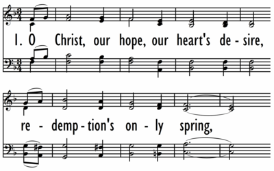 O CHRIST, OUR HOPE, OUR HEART'S DESIRE-ppt