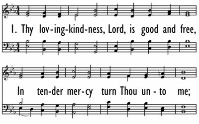 THY LOVINGKINDNESS, LORD, IS GOOD AND FREE-ppt