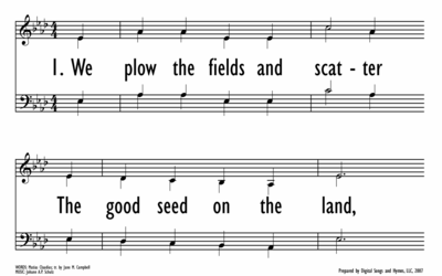 WE PLOW THE FIELDS AND SCATTER THE GOOD SEED-ppt