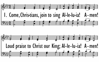 COME, CHRISTIANS JOIN TO SING-ppt