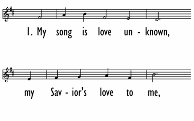 MY SONG IS LOVE UNKNOWN - Lead Line-ppt