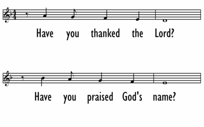 HAVE YOU THANKED THE LORD? - Lead Line-ppt
