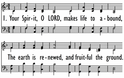 YOUR SPIRIT, O LORD, MAKES LIFE TO ABOUND-ppt