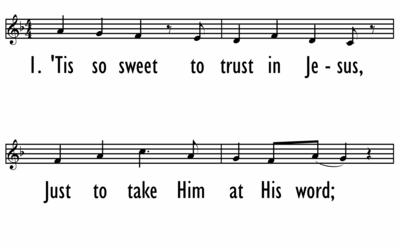 TIS SO SWEET TO TRUST IN JESUS - Vocal Chart-ppt