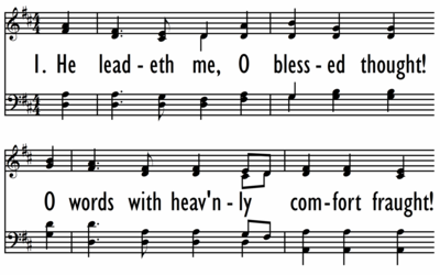 HE LEADETH ME, O BLESSED THOUGHT with descant-ppt