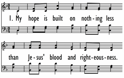 Favorite Hymns of Praise 310. My hope is built on nothing less