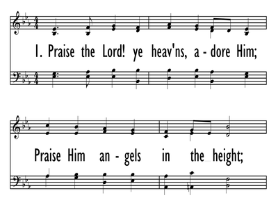 PRAISE THE LORD! YE HEAVENS, ADORE HIM-ppt