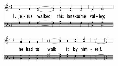 JESUS WALKED THIS LONESOME VALLEY-ppt