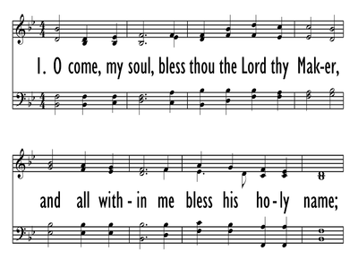 O COME, MY SOUL, BLESS THOU THE LORD-ppt