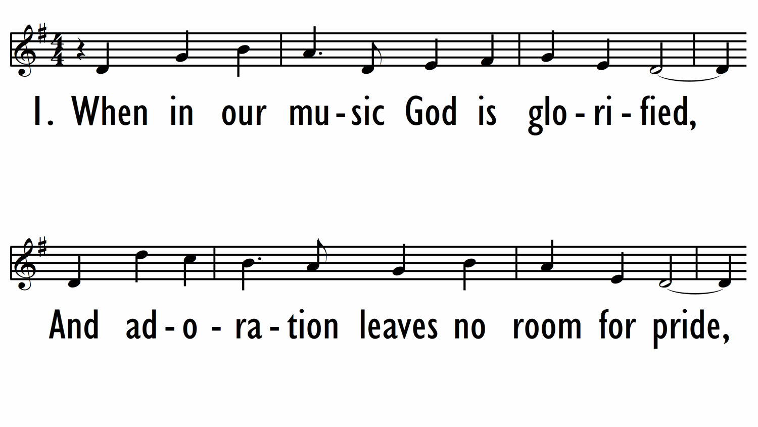 WHEN IN OUR MUSIC GOD IS GLORIFIED - Lead Line-ppt