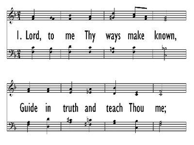 LORD, TO ME THY WAYS MAKE KNOWN-ppt