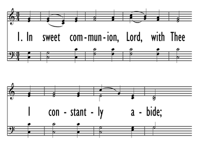 IN SWEET COMMUNION, LORD, WITH THEE-ppt