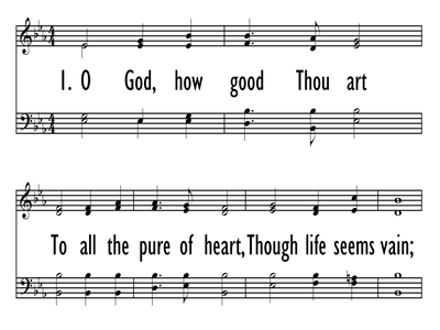 O GOD, HOW GOOD THOU ART-ppt