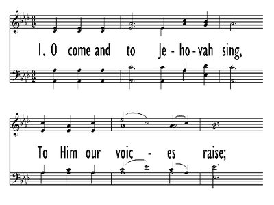 O COME AND TO JEHOVAH SING-ppt