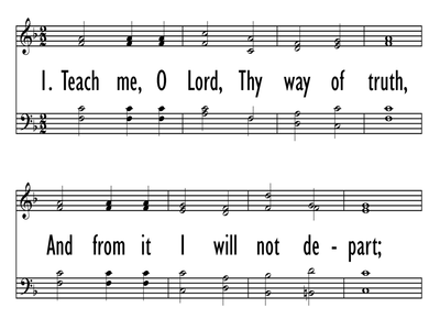 TEACH ME, O LORD, THY WAY OF TRUTH-ppt