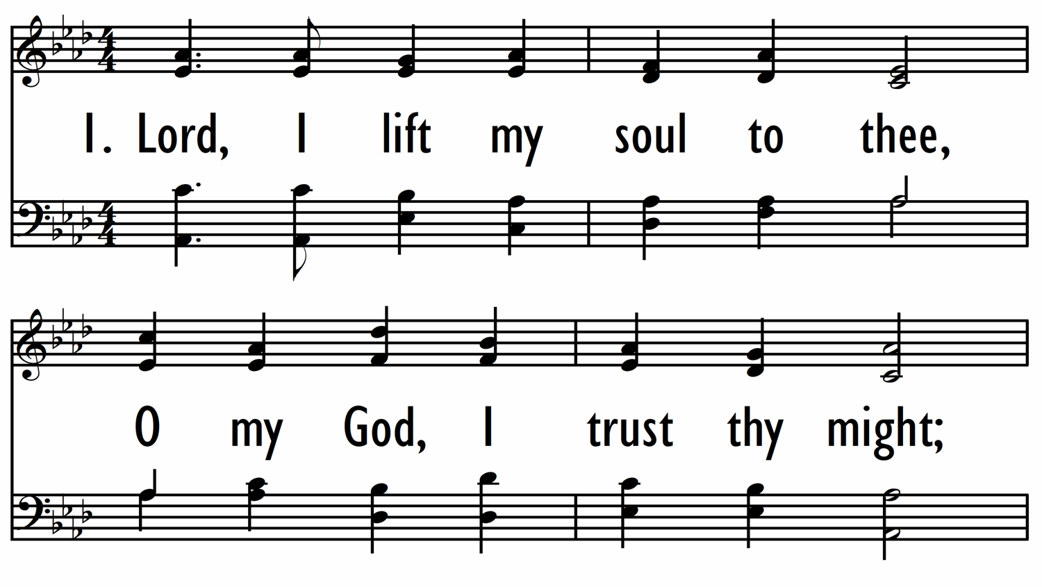 LORD, I LIFT MY SOUL TO THEE-ppt