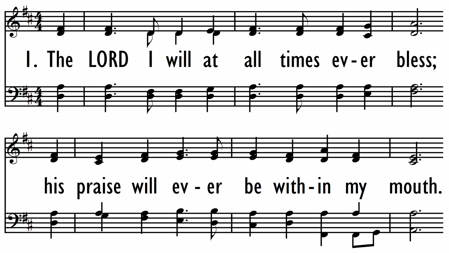 THE LORD I WILL AT ALL TIMES EVER BLESS-ppt